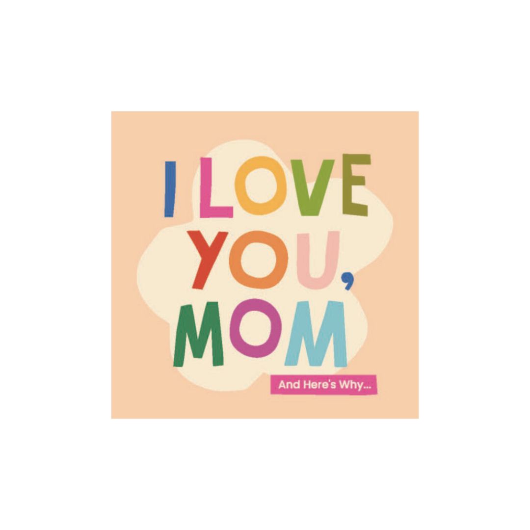 I Love You, Mom
