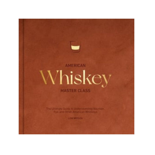 American Whiskey Master Class
