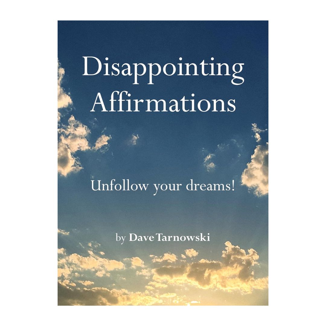 Disappointing Affirmations Book